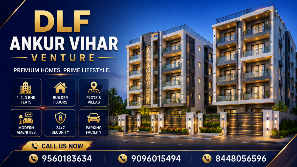Luxury Flats in DLF Ankur Vihar Ghaziabad